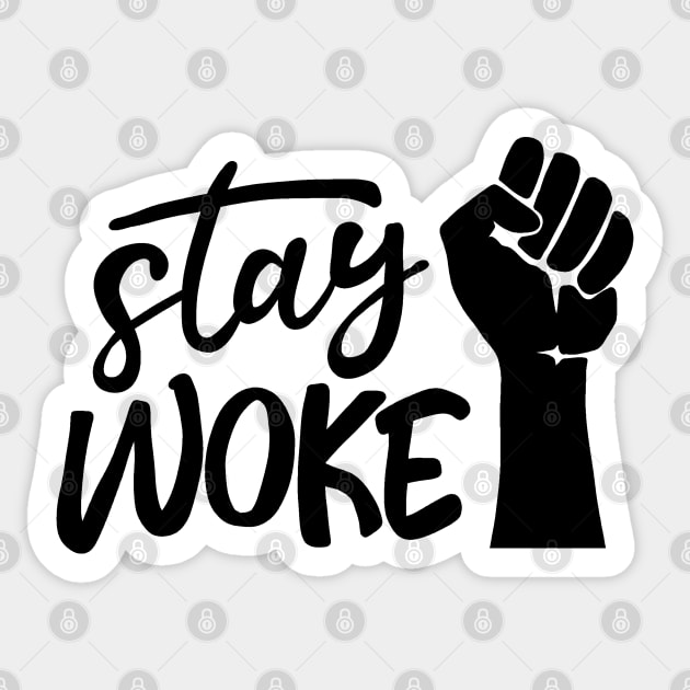 Stay Woke Sticker by valentinahramov